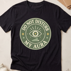 Do Not Disturb My Aura