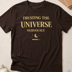 Trusting The Universe Nervously
