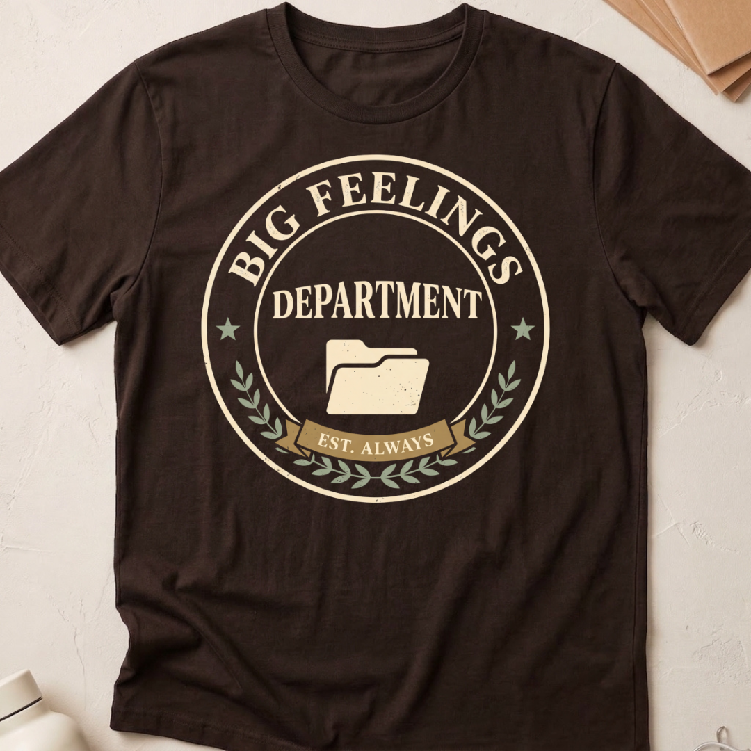 Big Feelings Department