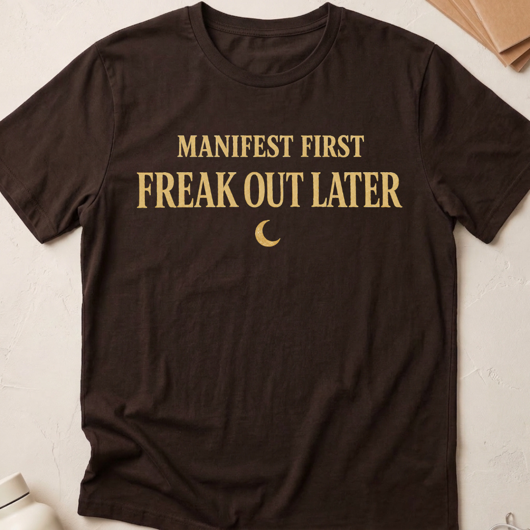 Manifest First Freak Out Later