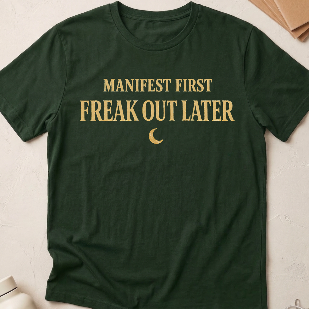 Manifest First Freak Out Later