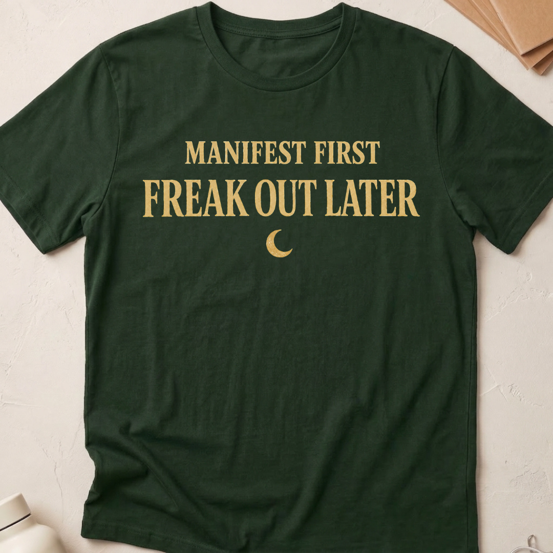 Manifest First Freak Out Later