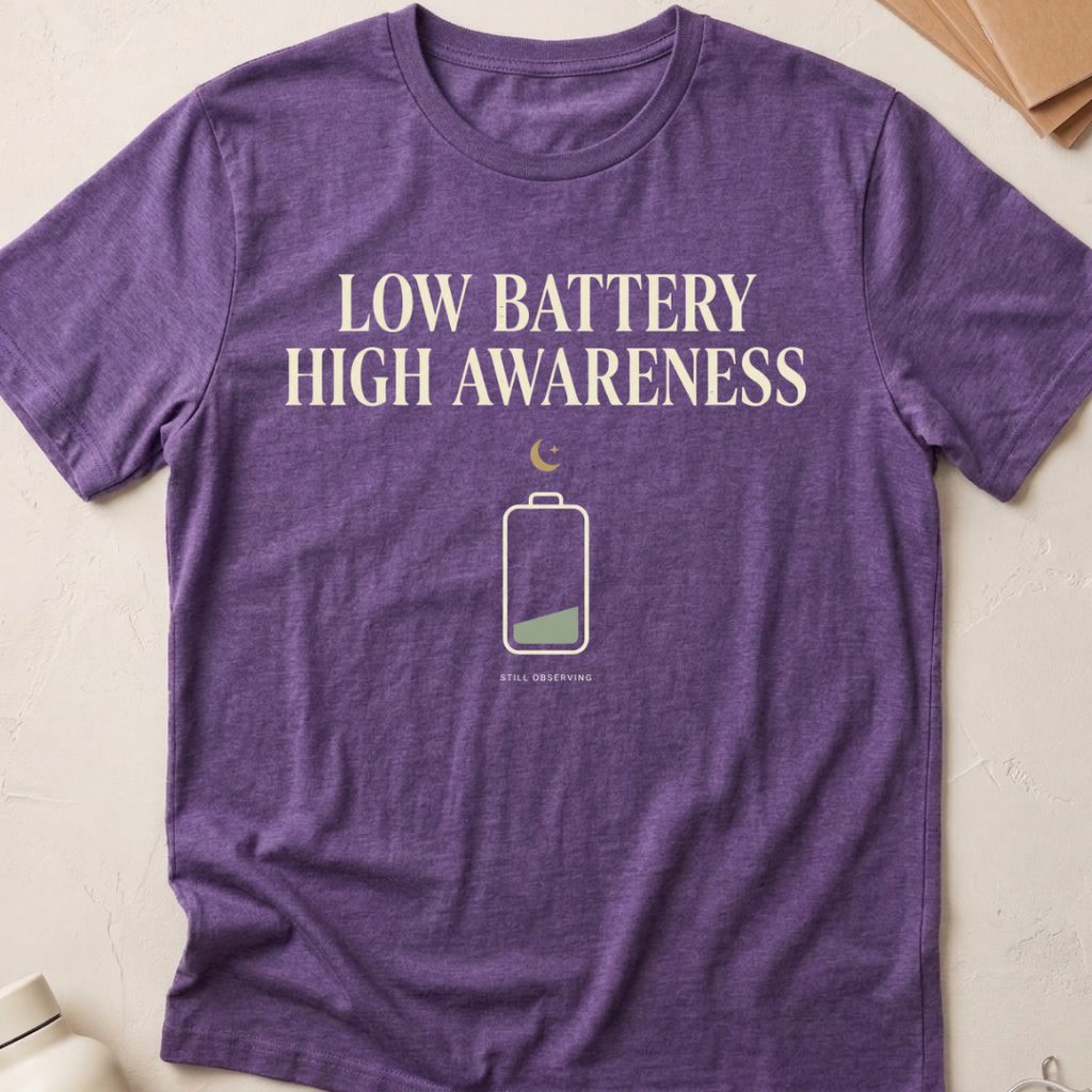Low Battery High Awareness