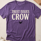 Trust Issues Crow