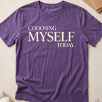 Choosing Myself Today