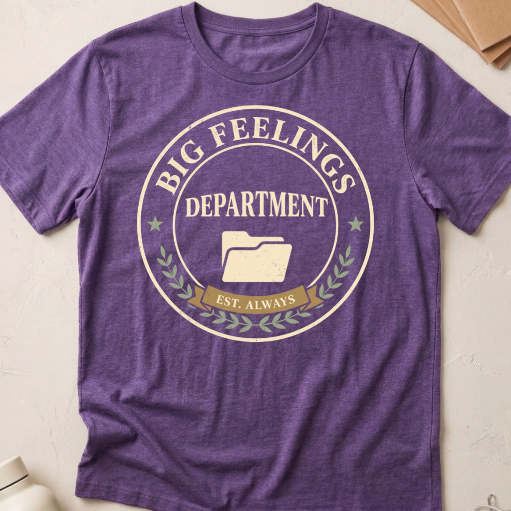 Big Feelings Department