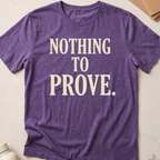 Nothing To Prove