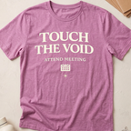 Touch The Void Attend Meeting