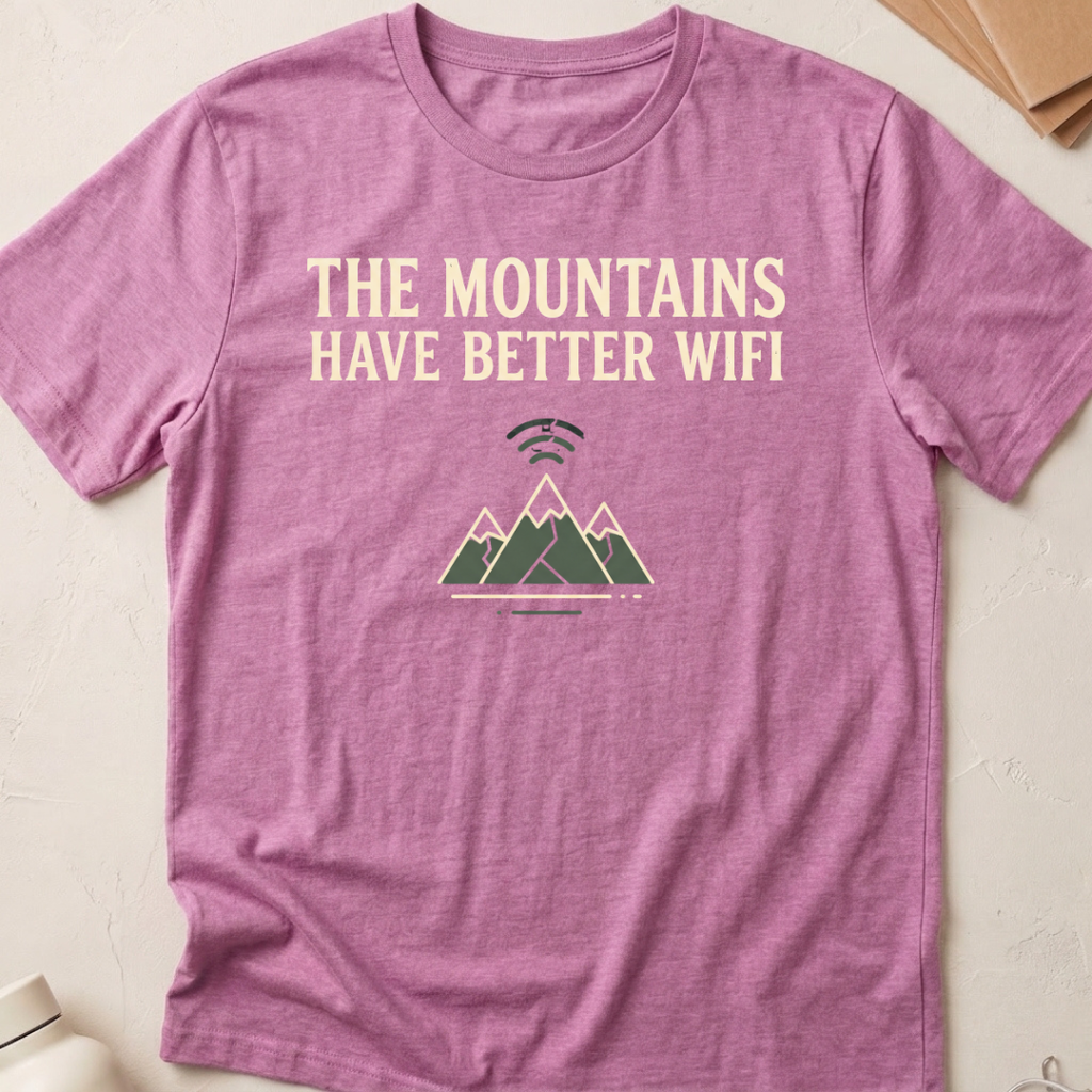 The Mountains Have Better Wifi