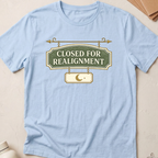 Closed For Realignment