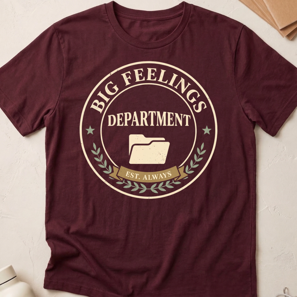 Big Feelings Department