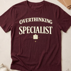 Overthinking Specialist
