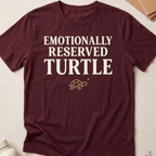 Emotionally Reserved Turtle
