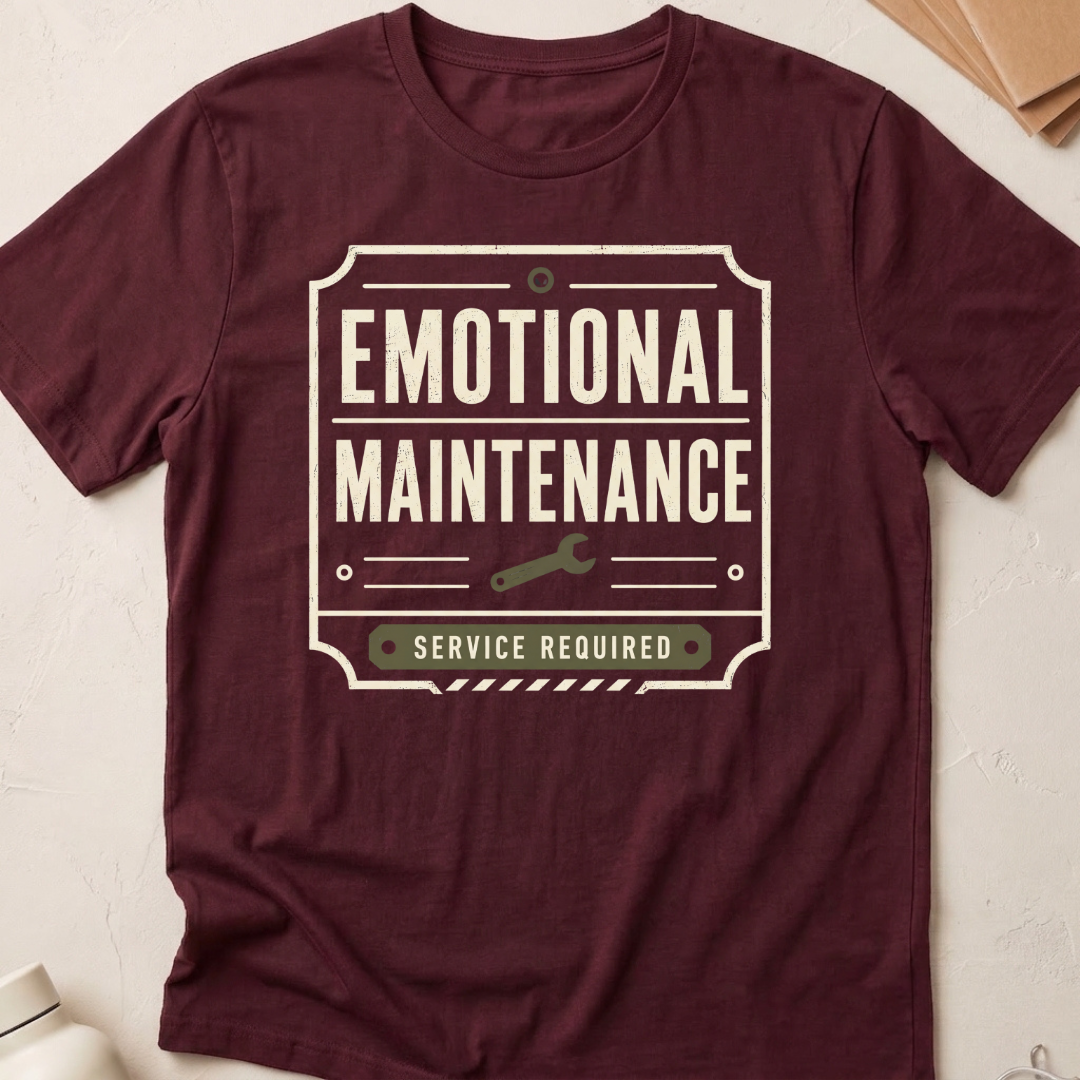 Emotional Maintenance