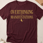 Overthinking My Manifestations