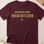 Manifest First Freak Out Later
