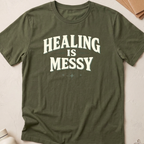 Healing Is Messy