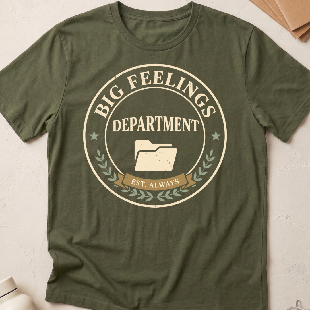 Big Feelings Department