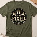 Better But Not Fixed