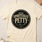 Spiritually Petty