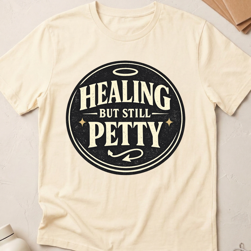 Healing But Still Petty