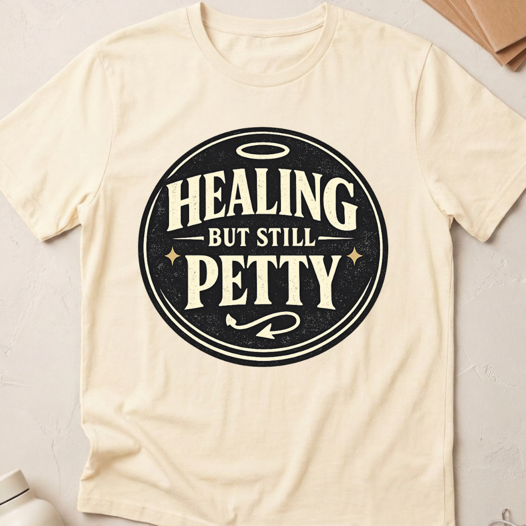 Healing But Still Petty