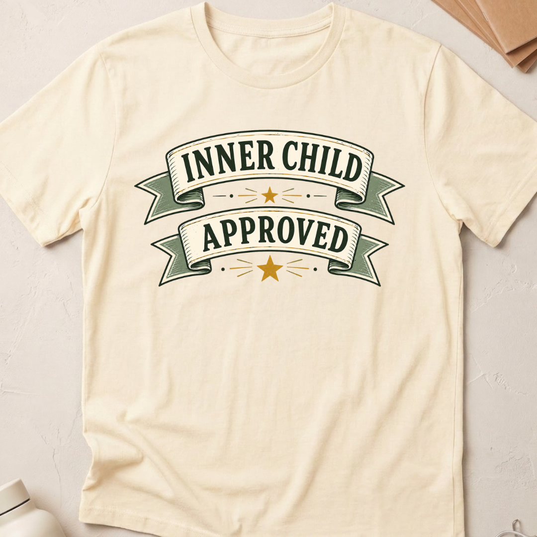 Inner Child Approved