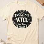 Evolving Against My Will