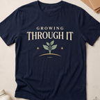 Growing Through It