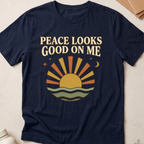 Peace Looks Good On Me