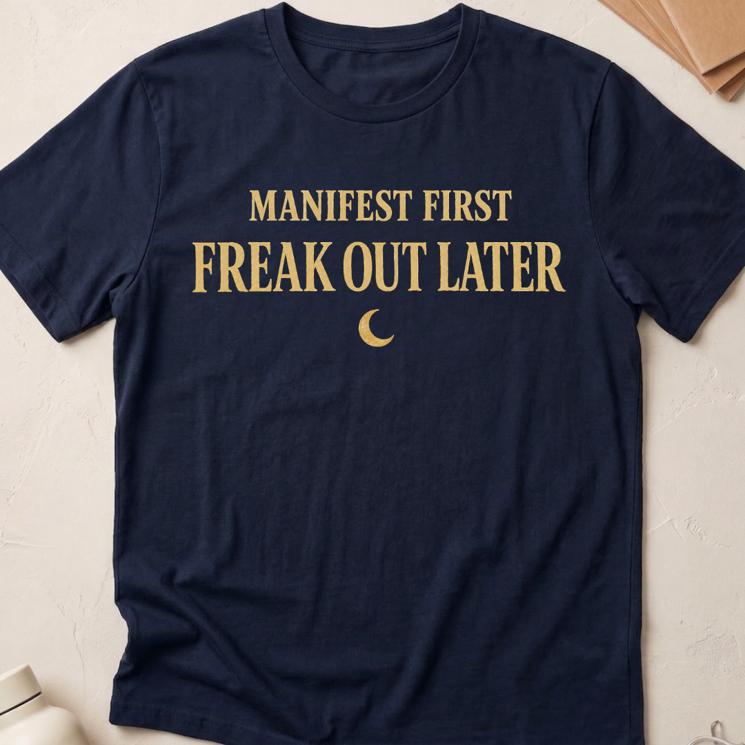 Manifest First Freak Out Later