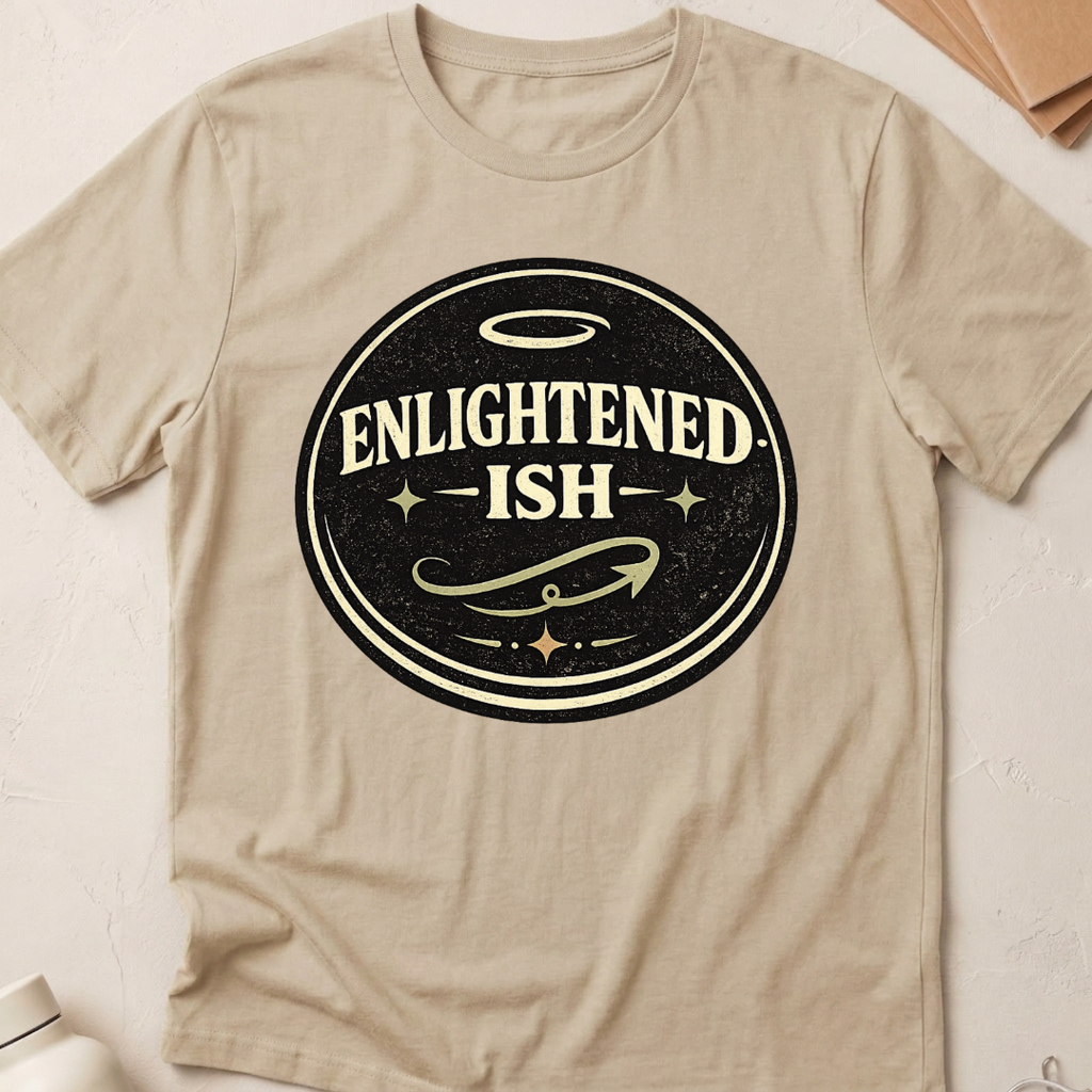 Enightened-ish
