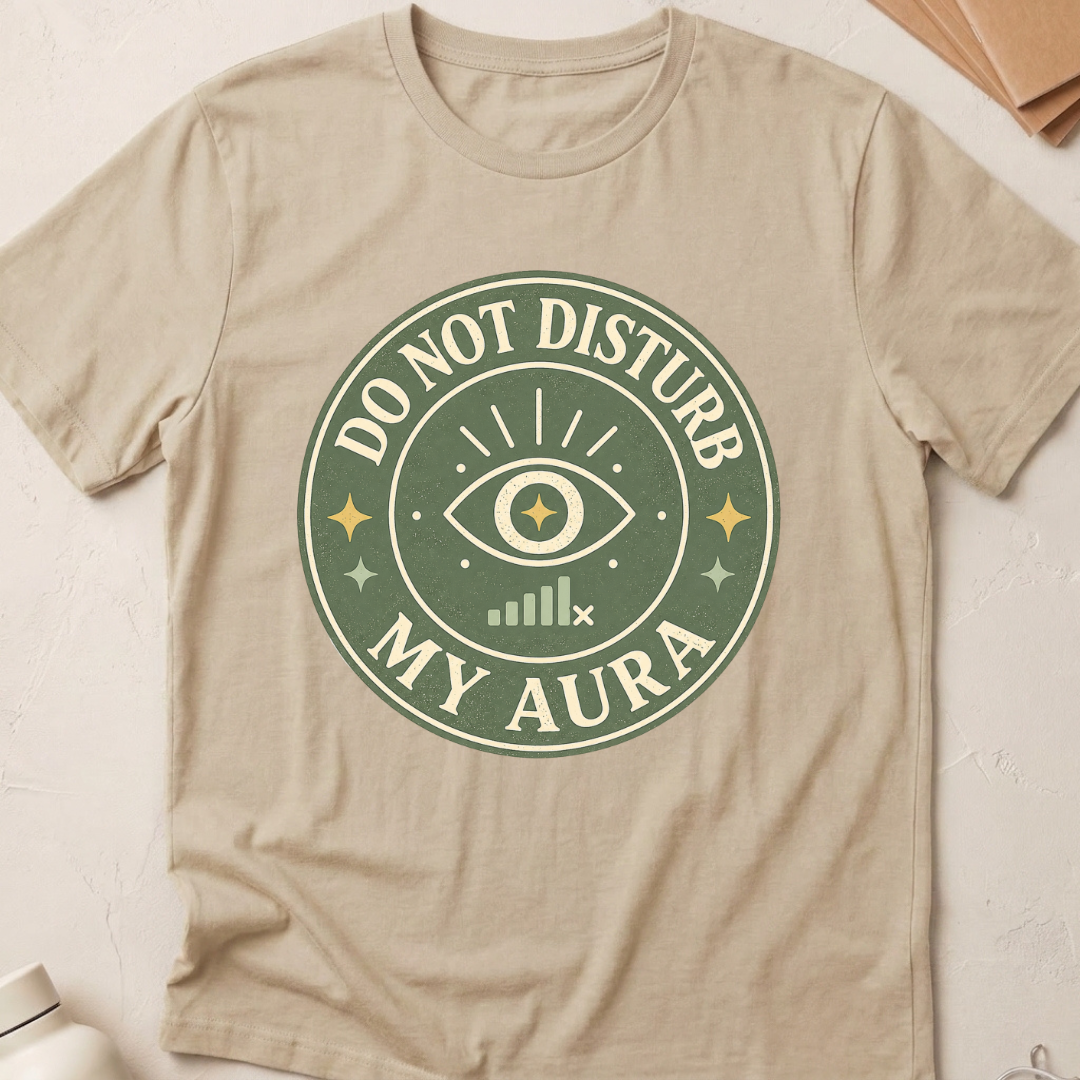Do Not Disturb My Aura