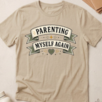 Parenting Myself Again