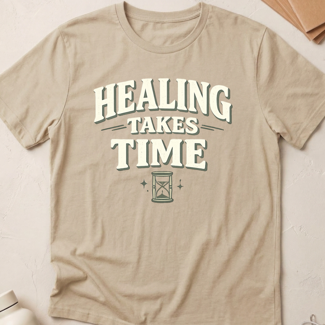 Healing Takes Time