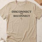 Disconnect To Reconnect