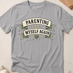 Parenting Myself Again