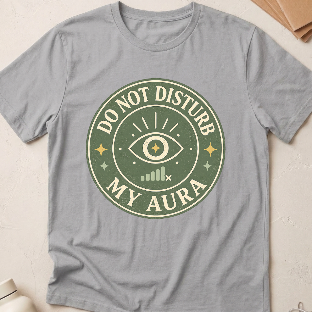Do Not Disturb My Aura