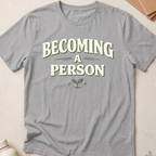 Becoming A Person