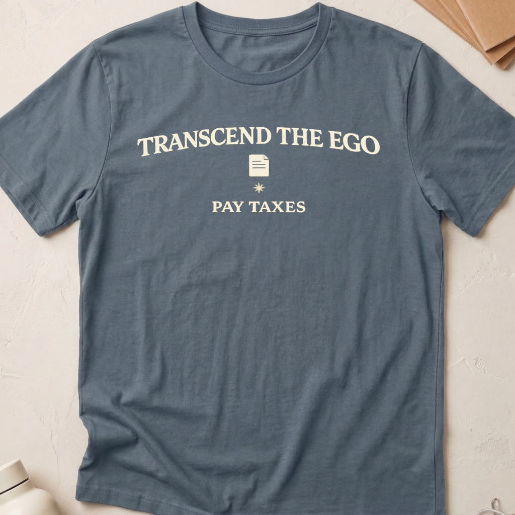 Transcend The Ego Pay Taxes