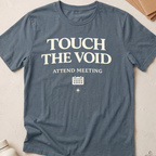 Touch The Void Attend Meeting