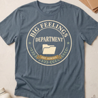 Big Feelings Department