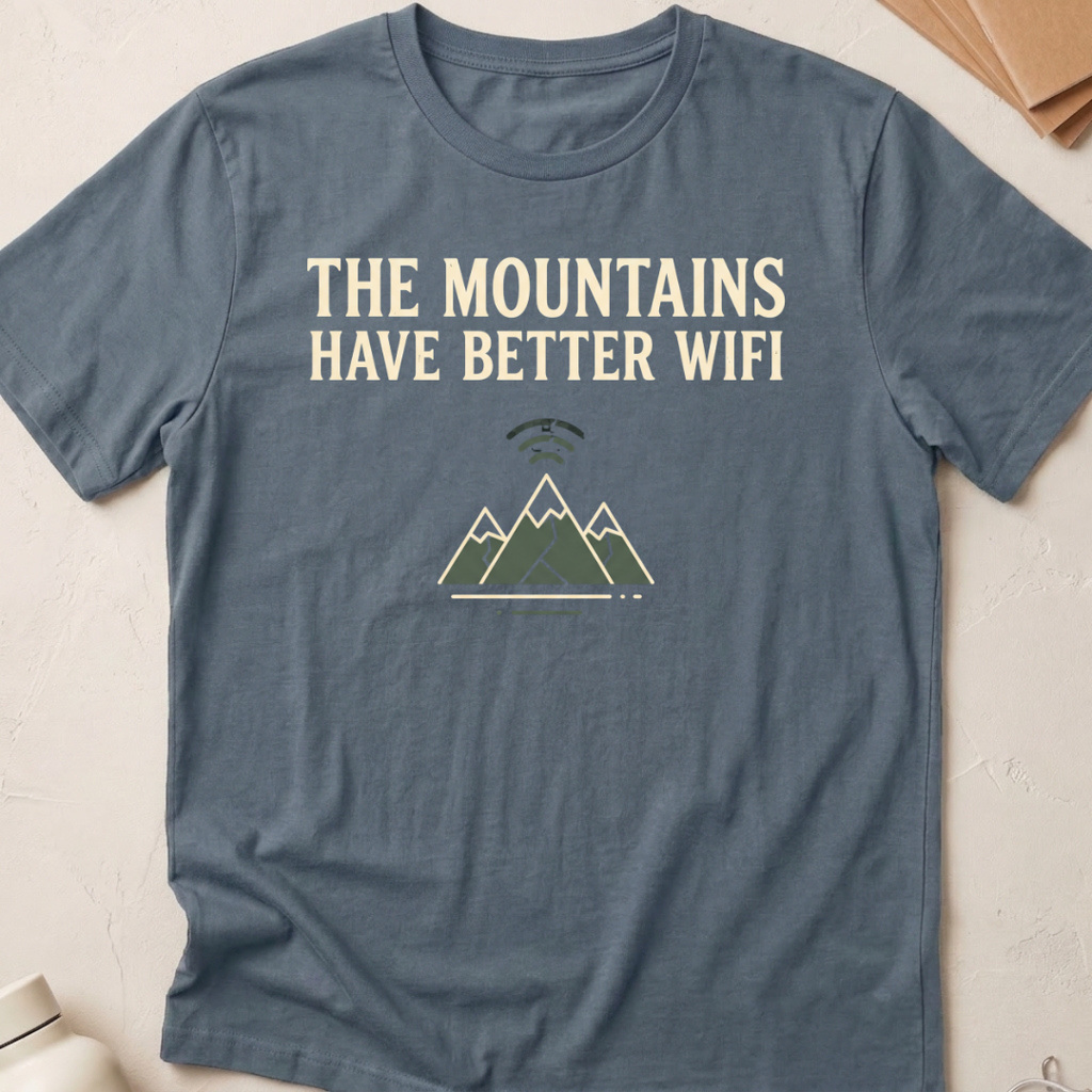 The Mountains Have Better Wifi