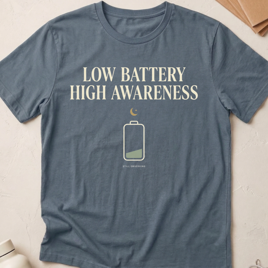 Low Battery High Awareness