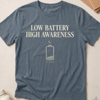 Low Battery High Awareness