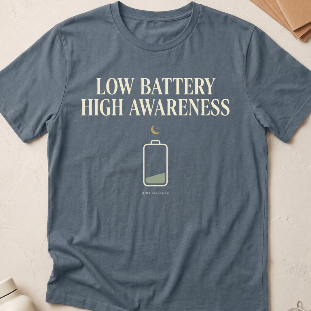 Low Battery High Awareness