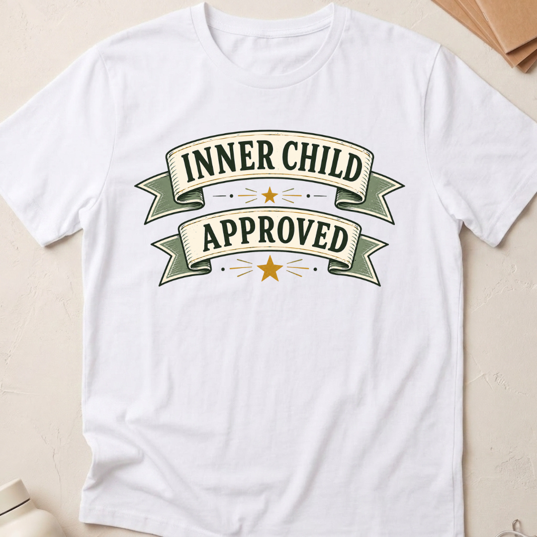 Inner Child Approved