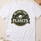 Blame The Planets