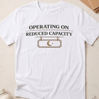 Operating On Reduced Capacity