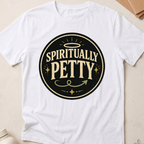 Spiritually Petty